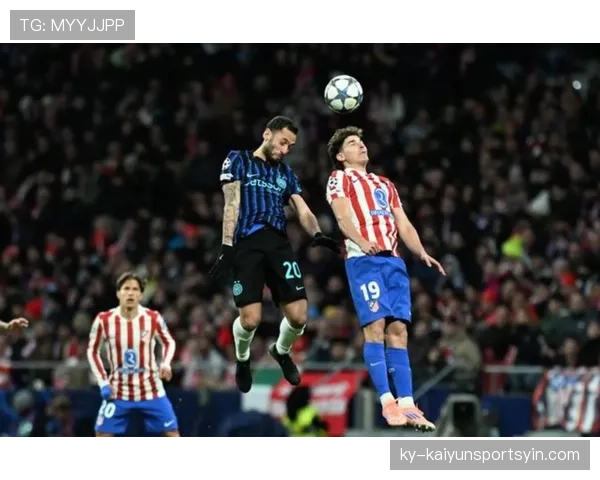 国米欧冠竞争力稳步增强，对赛季走势形成积极影响